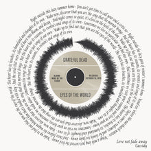 Load image into Gallery viewer, Eyes Of The World Lyrics - Grateful Dead Song Lyrics | Custom Birthday Gift For Men | Soundwave Art |  Gift For Husband